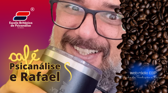 Publicidade Café, Psicanálise e Rafael