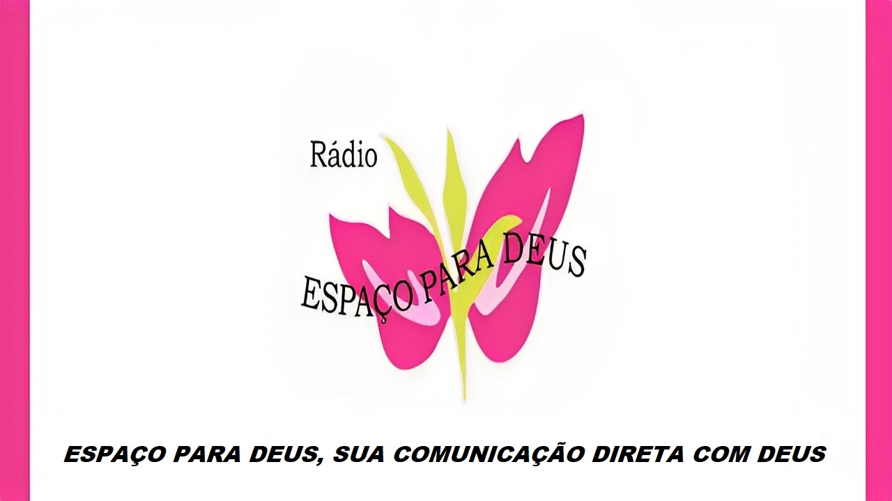 ESPAÇO PARA DEUS - 24 HORAS DE ADORAÇÃO - SUA COMUNICAÇÃO DIRETA COM DEUS