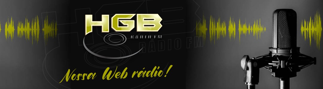 HGB FM NOSSA RÁDIO WEB - 24 HORAS NO AR
