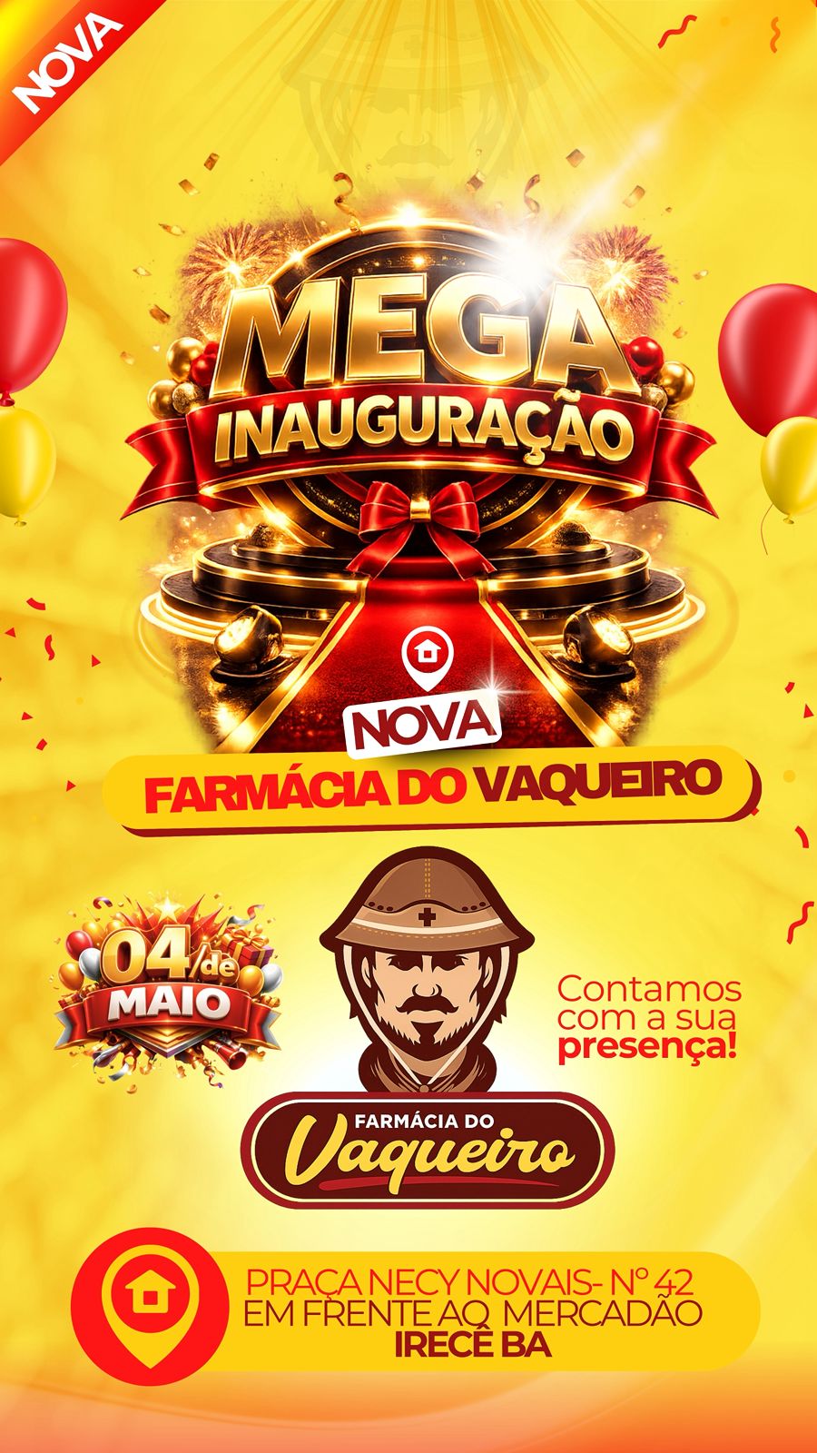 Publicidade INAUGURAÇÃO DA NOVA FARÁCIA DO VAQUEIRO