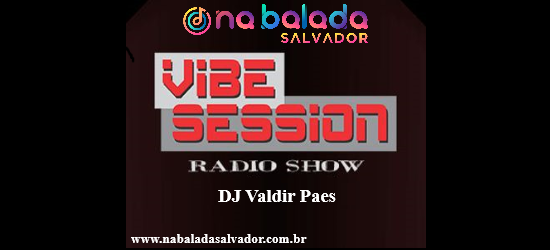 Slider Vibe Session (DJ Valdir Paes)