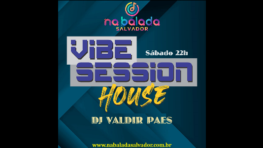 Slider Vibe Session House (DJ Valdir Paes)