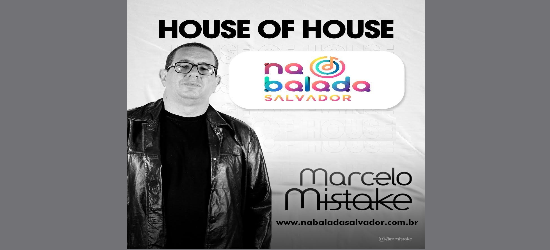 Slider House of House (DJ Marcelo Mistake)