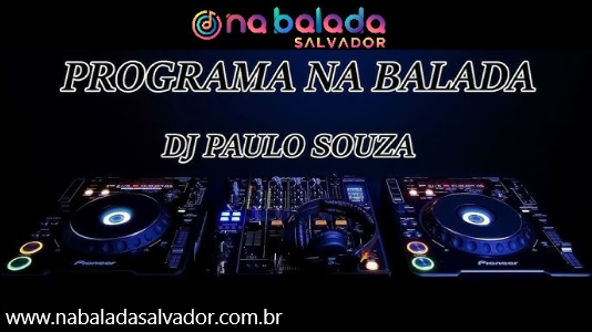 Slider Na Balada (DJ Paulo Souza)