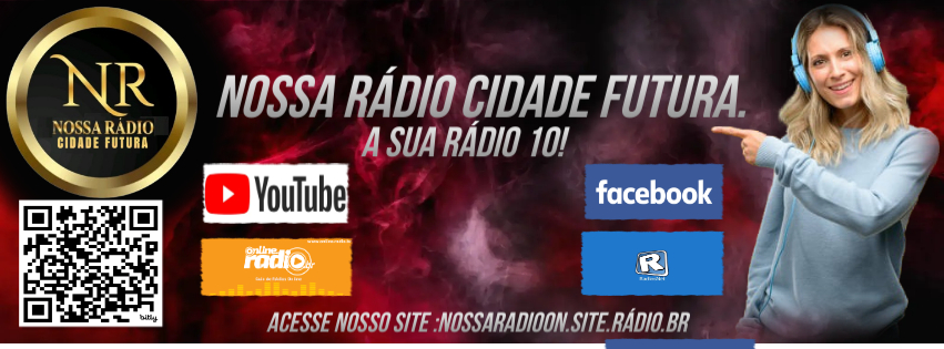 Nossa Rádio Cidade Futura A Sua Rádio 10