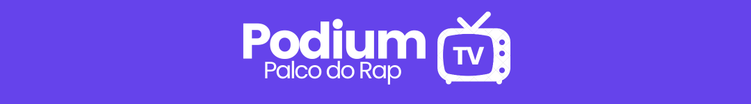 Podium TV - Palco do Rap