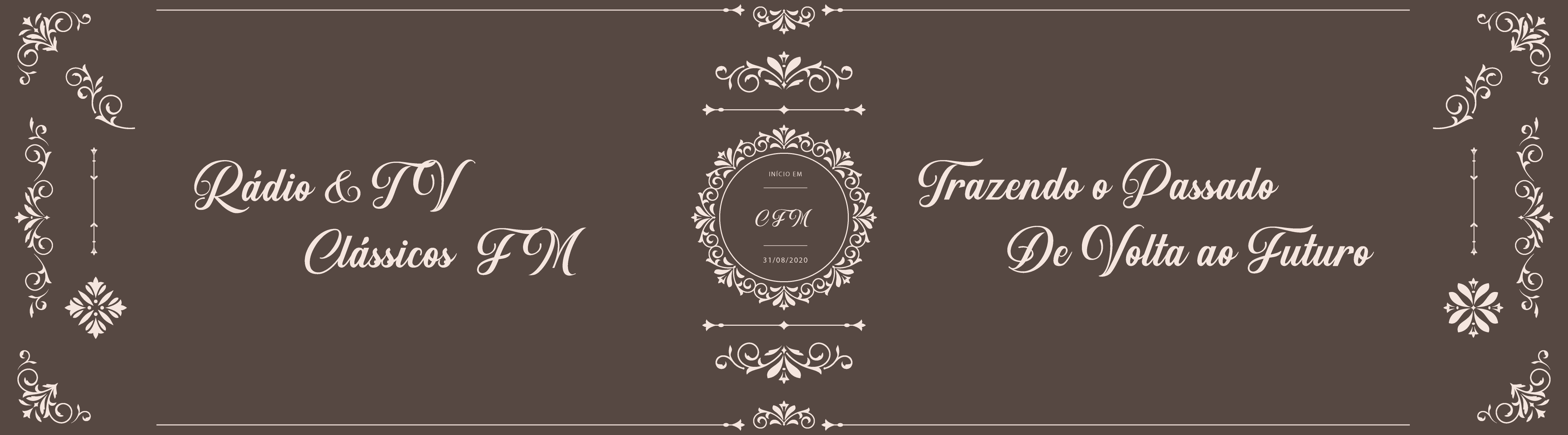 Rádio & TV Clássicos FM - Trazendo o passado de volta ao Futuro!!