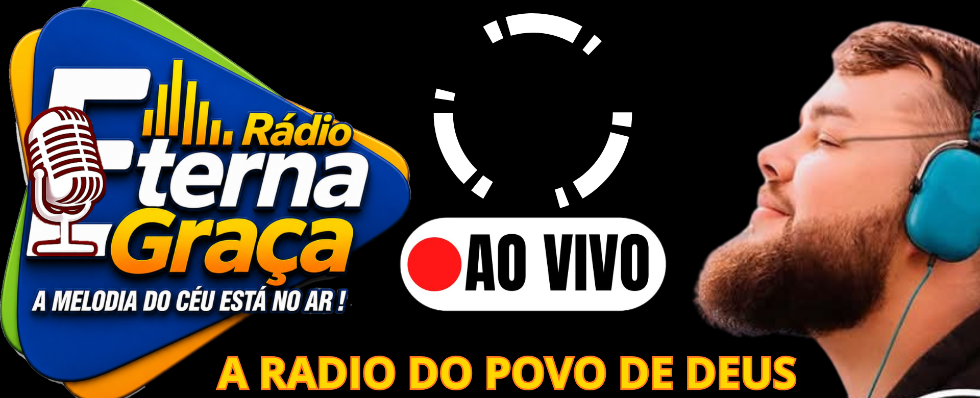 Radio Eterna Graça- A melodia do céu esta no ar 