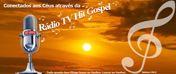 Slider Slide Rádio TV Hit Gospel - Conectados aos Céus