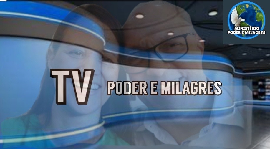 TV PODER E MILAGRES