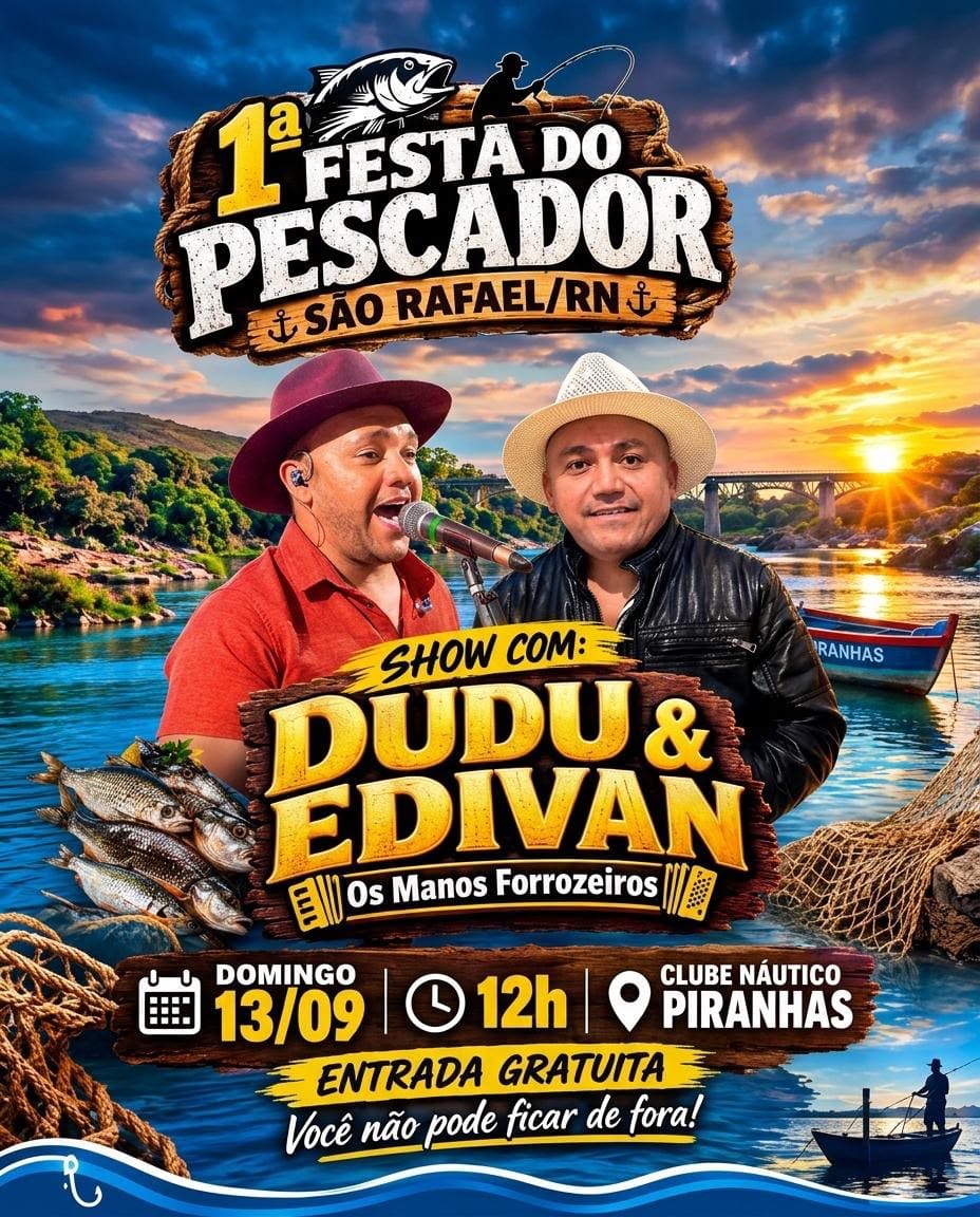 Publicidade 1° FESTA DO PESCADOR EM SÃO RAFAEL
